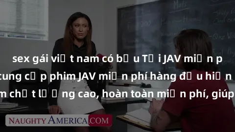 sex gái việt nam có bầu Tải JAV miễn phí: Các trang web cung cấp phim JAV miễn phí hàng đầu hiện nay. Các tác phẩm chất lượng cao, hoàn toàn miễn phí, giúp bạn thỏa mãn niềm đam mê mà không tốn kém.
